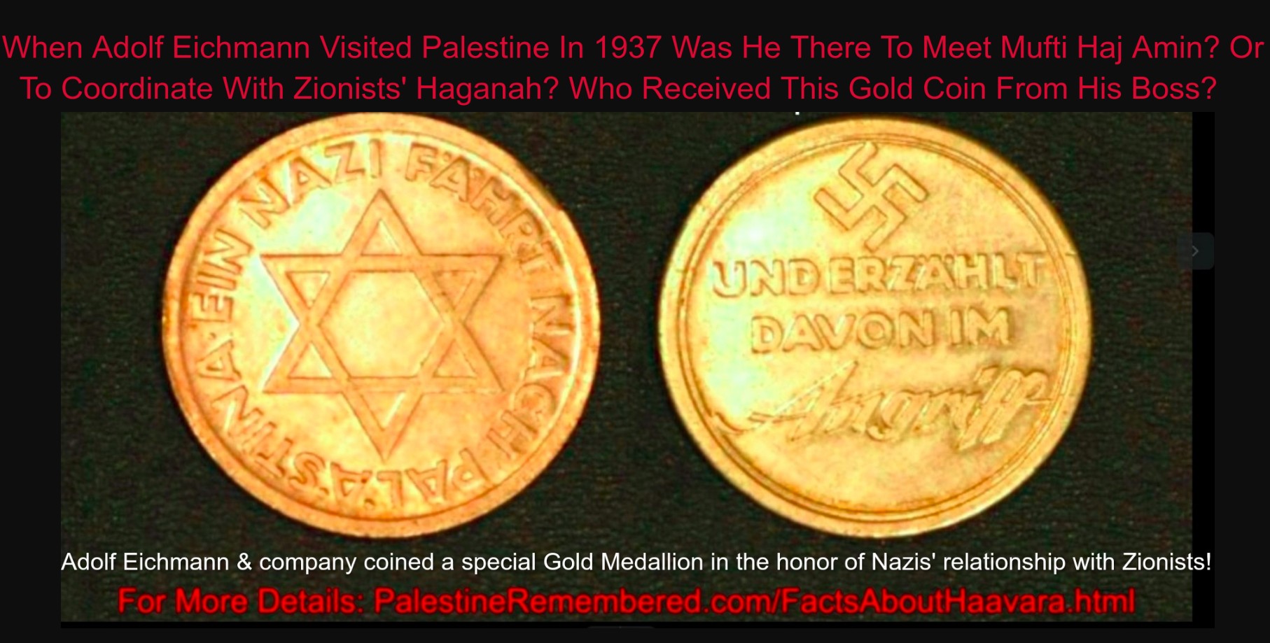 Adolf Eichmann & company coined a special gold Mendelian in the honor of Nazis' Haavara relationship with Zionists!